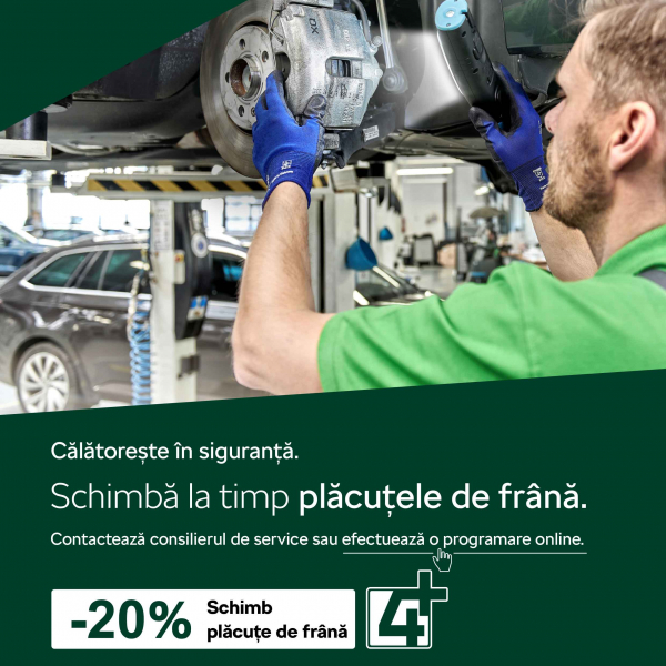 -20% LA ÎNLOCUIREA PLĂCUȚELOR DE FRÂNĂ la Škoda, MAI VECHI DE 4 ANI